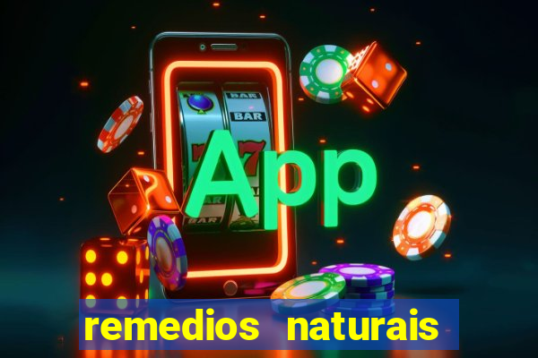 remedios naturais para diabetes